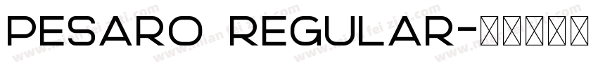Pesaro Regular字体转换